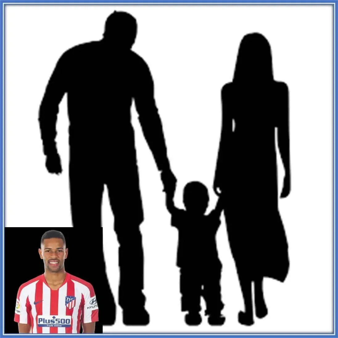 The identity of his father and mother is still anonymous to the soccer world.