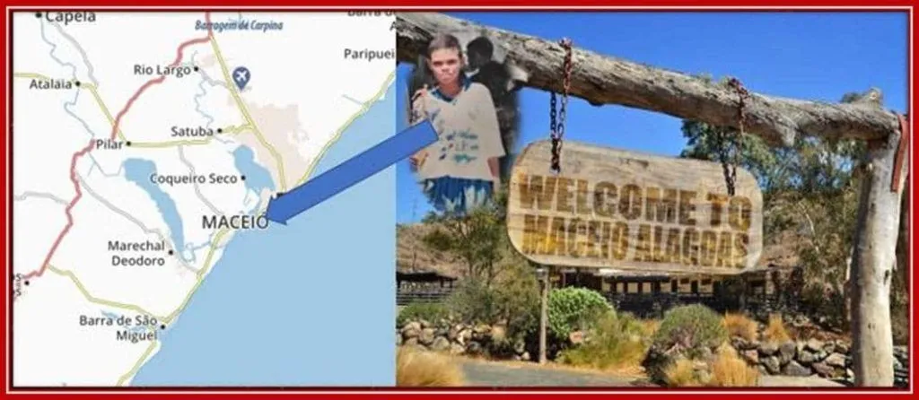 Behold the hometown, Macio Alagoas, on the map.