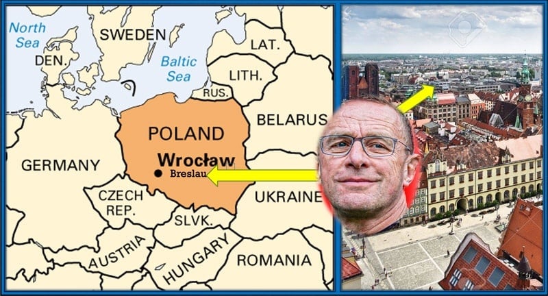 Ralf Rangnick's Mother is from Breslau, now known as Wrocław, a South-west Poland city.