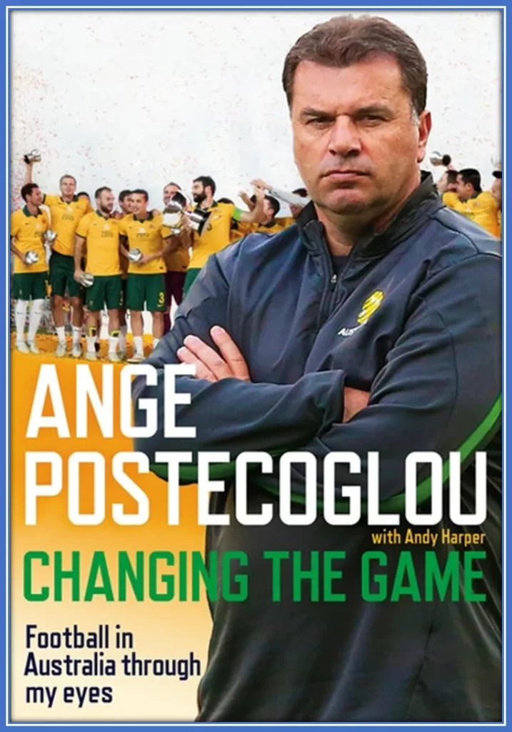 Ange Postecoglou's most popular book is Changing the Game: Football in Australia Through My Eyes, written in 2016.