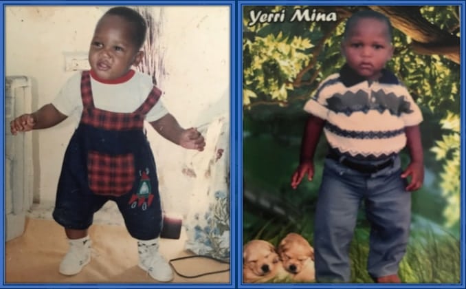 Yerry Mina has not changed since his childhood. Do you agree with me?