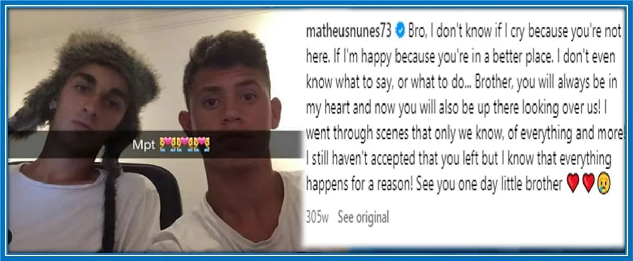 Meet Matheus Nunes Brother who is no more. Photo: Instagram, matheusnunes73.